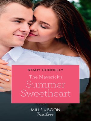 cover image of The Maverick's Summer Sweetheart